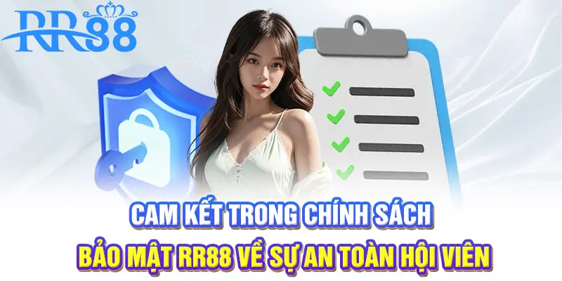 Cam kết trong chính sách bảo mật RR88 về sự an toàn hội viên
