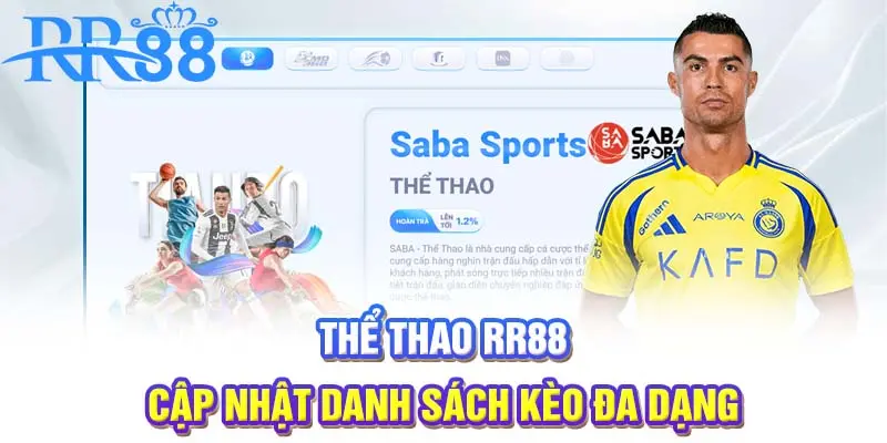Thể thao RR88 cập nhật danh sách kèo đa dạng